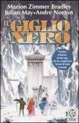 Copertina libro <b>Il giglio nero<br></b>(titolo originale o altro titolo: <i>Black trillium</i>)