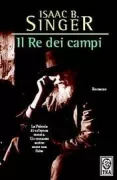 Copertina libro <b>Il re dei campi<br></b>(titolo originale o altro titolo: <i>The king of the fields. -</i>)