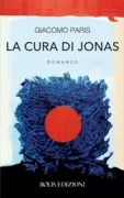 Copertina libro <b>La cura di Jonas</b>