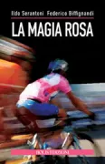 Copertina libro <b>La magia rosa</b>
