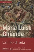 Copertina libro <b>Un filo di seta</b>