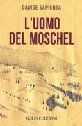 Copertina libro <b>L'uomo del Moschel</b>