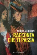Copertina libro RACCONTA CHE TI PASSA