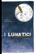 Copertina libro <b>I lunatici</b>