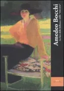 Copertina libro <b>Amedeo Bocchi: La luce della bellezza e della vita vera</b>