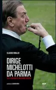 Copertina libro <b>Dirige Michelotti da Parma</b>
