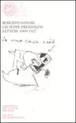 Copertina libro <b>Roberto Longhi, Giuseppe Prezzolini</b>