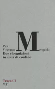 Copertina libro <b>Due ricognizioni in zona di confine</b>