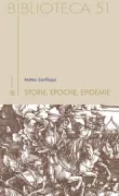 Copertina libro <b>Storie, epoche, epidemie</b>
