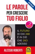 Copertina libro <b>Le parole per crescere tuo figlio</b>