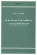 Copertina libro <b>Le farfalle di Madrid</b>