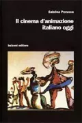 Copertina libro <b>Il cinema d'animazione italiano oggi</b>