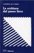 Copertina libro <b>La scrittura dal passo lieve</b>