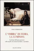 Copertina libro <b>L'ombra di Fedra, la luminosa</b>