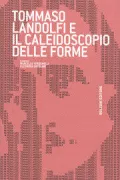 Copertina libro <b>Tommaso Landolfi e il caleidoscopio delle forme</b>
