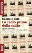 Copertina libro <b>La radio prima della radio</b>
