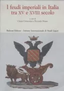 Copertina libro <b>I feudi imperiali in Italia tra 15. e 18. secolo</b>