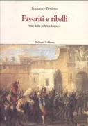 Copertina libro <b>Favoriti e ribelli</b>