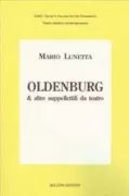 Copertina libro <b>Oldenburg & altre suppellettili da teatro</b>