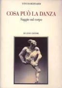 Copertina libro <b>Cosa può la danza</b>
