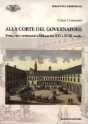 Copertina libro <b>Alla corte del governatore</b>