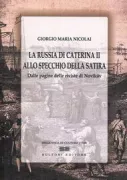 Copertina libro <b>La Russia di Caterina 2. allo specchio della satira</b>