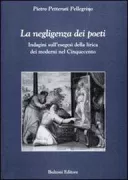 Copertina libro <b>La negligenza dei poeti</b>