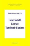 Copertina libro <b>I due fratelli Entrate Venditori di anime</b>