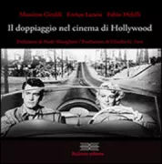 Copertina libro <b>Il doppiaggio nel cinema di Hollywood</b>