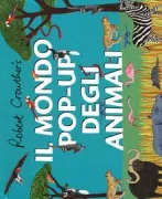 Copertina libro <b>Il mondo pop-up degli animali<br></b>(titolo originale o altro titolo: <i>Pop-up world of animals</i>)