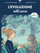 Copertina libro <b>L'evoluzione dell'uomo<br></b>(titolo originale o altro titolo: <i>L'evolution de l'homme en BD</i>)