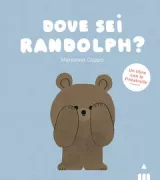 Copertina libro <b>Dove sei Randolph?<br></b>(titolo originale o altro titolo: <i>Ou es-tu, Rodolphe?</i>)