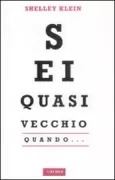 Copertina libro <b>Sei quasi vecchio quando ..<br></b>(titolo originale o altro titolo: <i>You know you're past it when ..</i>)