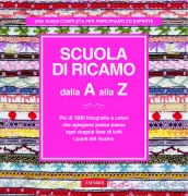 Copertina libro <b>Scuola di ricamo dalla A alla Z :</b>