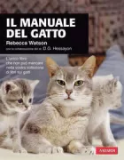Copertina libro <b>Il manuale del gatto<br></b>(titolo originale o altro titolo: <i>The cat expert</i>)