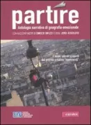 Copertina libro <b>Partire. Antologia narrativa di goegrafia emozionale. 2011</b>