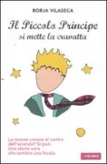 Copertina libro <b>Il piccolo principe si mette la cravatta<br></b>(titolo originale o altro titolo: <i>El principito se pone la corbata</i>)