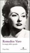 Copertina libro <b>Remedios Varo</b>