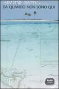 Copertina libro <b>Da quando non sono qui</b>