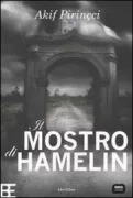 Copertina libro <b>Il mostro di Hamelin<br></b>(titolo originale o altro titolo: <i>Der eine ist stumm, der andere ein Blinder</i>)