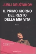 Copertina libro <b>Il primo giorno del resto della mia vita</b>