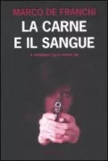 Copertina libro <b>La carne e il sangue</b>