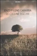 Copertina libro <b>Le colline oscure</b>