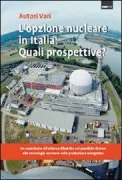 Copertina libro <b>L'opzione nucleare in Italia</b>