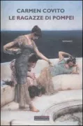 Copertina libro <b>Le ragazze di Pompei</b>