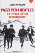 Copertina libro <b>Pazzi per i Beatles</b>