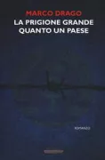 Copertina libro <b>La prigione grande quanto un paese</b>