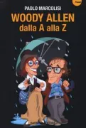 Copertina libro <b>Woody Allen dalla A alla Z</b>