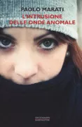 Copertina libro <b>L'intrusione delle onde anomale</b>