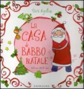 Copertina libro <b>La casa di Babbo Natale</b>